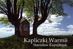 Plakat wystawy Kapliczki Warmii – Węgorzewo 2008